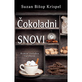 ČOKOLADNI SNOVI - Suzan Bišop Krispel