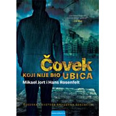 ČOVEK KOJI NIJE BIO UBICA - Hans Rosenfelt, Majkl Hjort