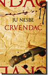 CRVENDAĆ - Ju Nesbe