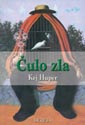 ČULO ZLA - Kej Huper