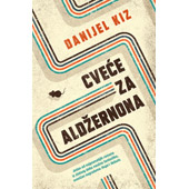 CVEĆE ZA ALDŽERNONA - Danijel Kiz