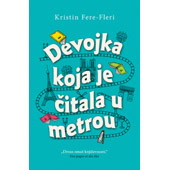 DEVOJKA KOJA JE ČITALA U METROU - Kristin Fere Fleri