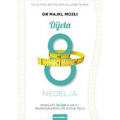 DIJETA 8 NEDELJA - Dr Majkl Mozli