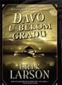 ĐAVO U BELOM GRADU  - Erik Larson