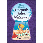 DNEVNIK JEDNE KLJUČAONICE - Mina Aleksić