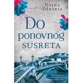 DO PONOVNOG SUSRETA - Dajna Džefriz