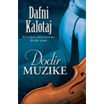 DODIR MUZIKE - Dafni Kalotaj