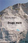 DRUGO MORE - Klaudio Magris