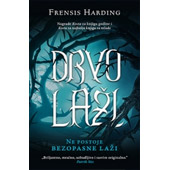 DRVO LAŽI - Frensis Harding