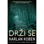 DRŽI SE - Harlan Koben