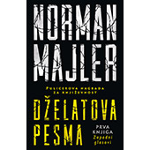 DŽELATOVA PESMA I: ZAPADNI GLASOVI - Norman Majler