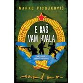 E BAŠ VAM HVALA - Marko Vidojković