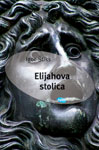 ELIJAHOVA STOLICA - Igor Štiks