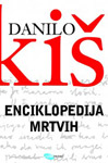ENCIKLOPEDIJA MRTVIH - Danilo Kiš