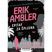 EPITAF ZA ŠPIJUNA - Erik Ambler