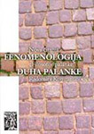 FENOMENOLOGIJA DUHA PALANKE - Nenad Danković