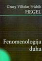 FENOMENOLOGIJA DUHA - G.V. Fridrih Hegel
