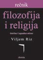 FILOZOFIJA I RELIGIJA  REČNIK - Viljem Riz