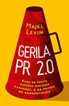 GERILA PR 2.0 - Majkl Levin