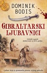 GIBRALTARSKI LJUBAVNICI - Dominik Bodis