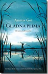 GLADNA PLIMA - Amitav Goš