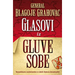 GLASOVI IZ GLUVE SOBE - Blagoje Grahovac