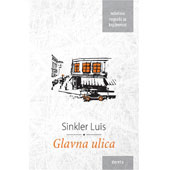 GLAVNA ULICA - Sinkler Luis