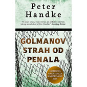 GOLMANOV STRAH OD PENALA - Peter Handke