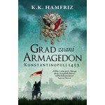 GRAD ZVANI ARMAGEDON - K. K. Hamfriz