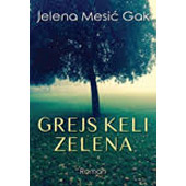 GREJS KELI ZELENA - Jelena Mesić Gak