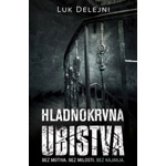 HLADNOKRVNA UBISTVA - Luk Delejni