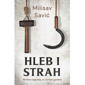 HLEB I STRAH - Milisav Savić