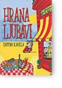 HRANA LJUBAVI - Entoni Kapela