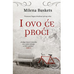 I OVO ĆE PROĆI - Milena Buskets