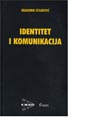 IDENTITET I KOMUNIKACIJA - Branimir Stojković