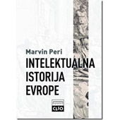 INTELEKTUALNA ISTORIJA EVROPE - Marvin Peri