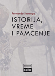 ISTORIJA, VREME I PAMĆENJE - Fernando Katroga