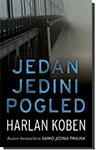 JEDAN JEDINI POGLED - Harlan Koben