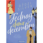 JEDNOG DANA U DECEMBRU - Džozi Silver