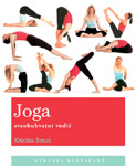 JOGA (SVEOBUHVATNI VODIČ) - Kristina Braun