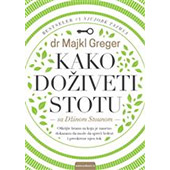 KAKO DOŽIVETI STOTU - Majkl Greger