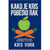 KAKO JE KRIS POBEDIO RAK - Kris Vork