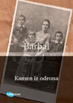 KAMEN IZ ODRONA - Marija Barbal