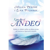 KAO DA SI ANĐEO - Milica Perišić, Žana Poliakov