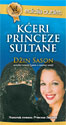 KĆERI PRINCEZE SULTANE (O) - Džin Sason