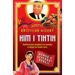 KIM I TINTIN: ODMOR U SEVERNOJ KOREJI - Kristijan Ajzert