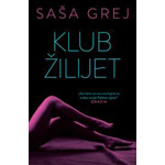 KLUB ŽILIJET - Saša Grej