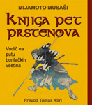 KNJIGA PET PRSTENOVA - Mijamoto Musaši