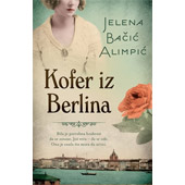 KOFER IZ BERLINA - Jelena Bačić Alimpić 