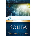 KOLIBA (DRAGULJI LAGUNE) - Vilijem Pol Jang